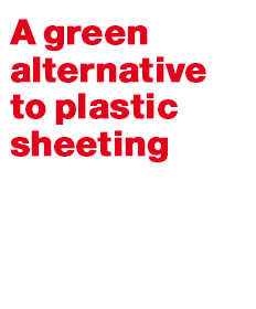 A green alternative to plastic sheeting